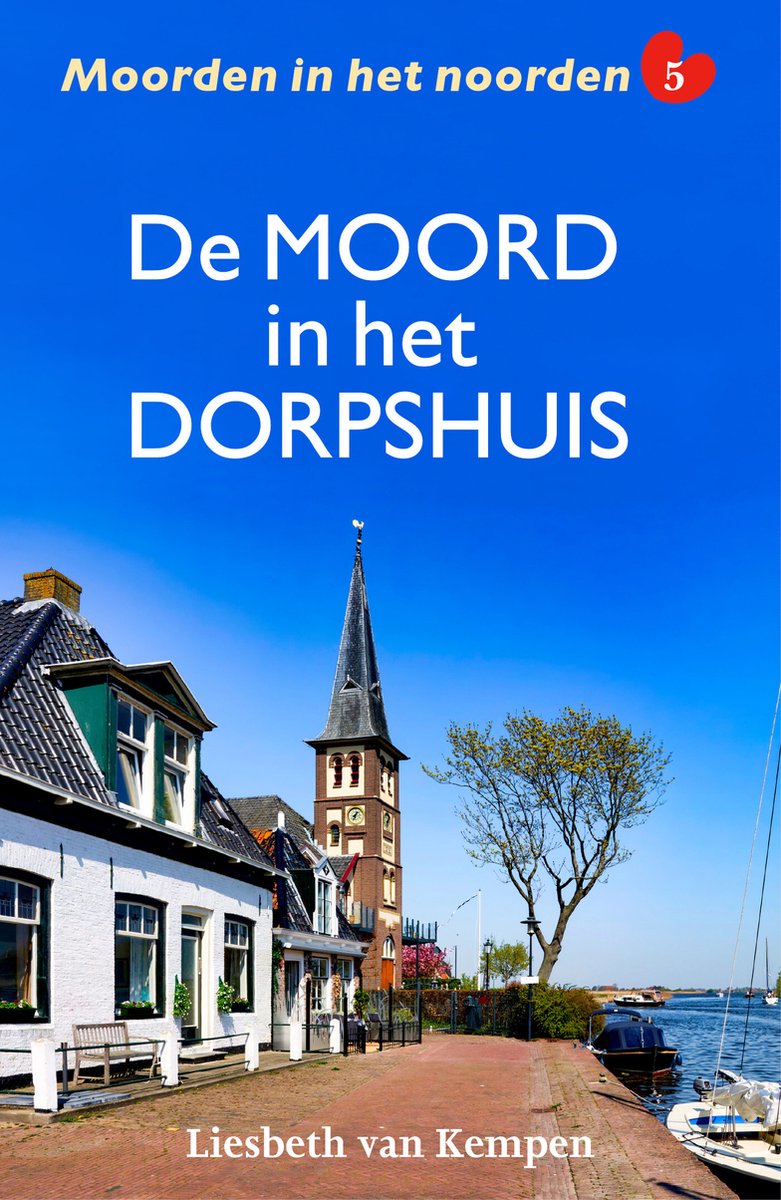 Omslag van Moorden in het noorden 5 - De moord in het dorpshuis