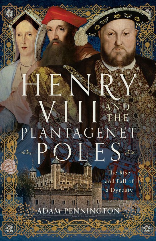 Henry VIII and the Plantagenet Poles - cover