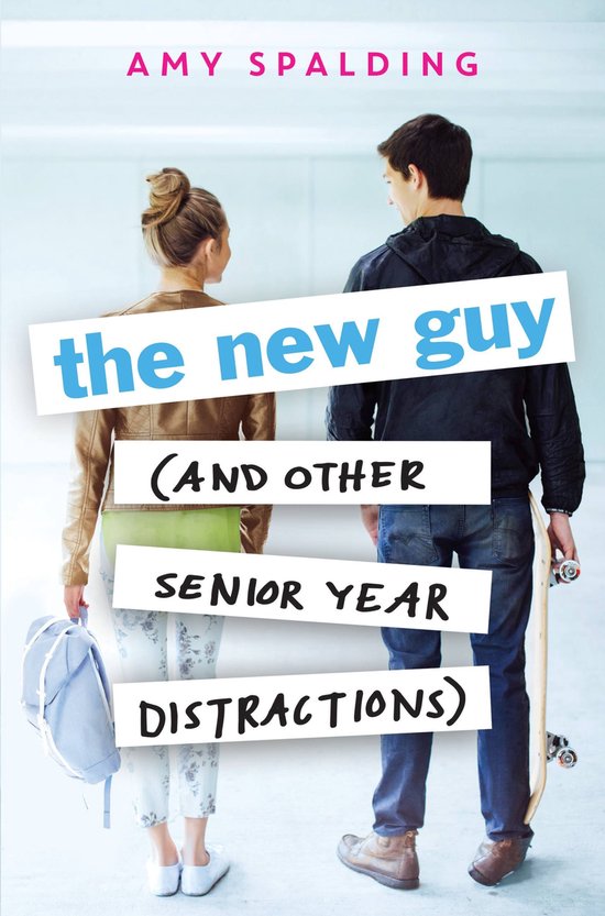 The New Guy (and Other Senior Year Distractions) - cover