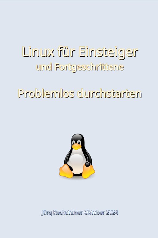 Linux für Einsteiger und Fortgeschrittene - cover