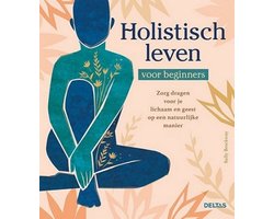 Boek: Holistisch leven voor beginners