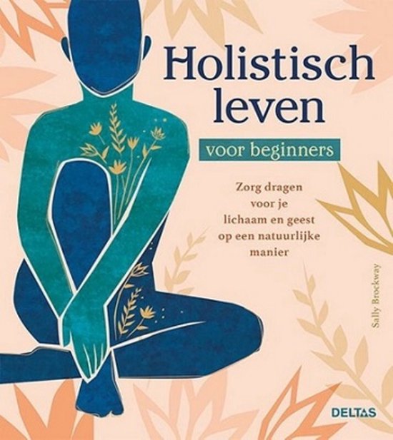 Boek: Holistisch leven voor beginners