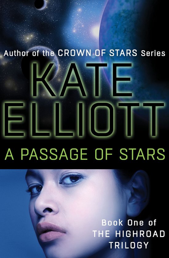 The Highroad Trilogy 1 - A Passage of Stars - cover