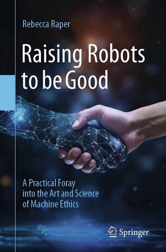 Philosophy and Religion (R0) - Raising Robots to be Good - cover