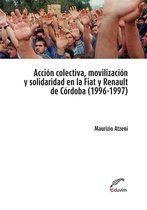 Poliedros 1 - Acción colectiva, movilización y solidaridad en la Fiat y Renault de Córdoba