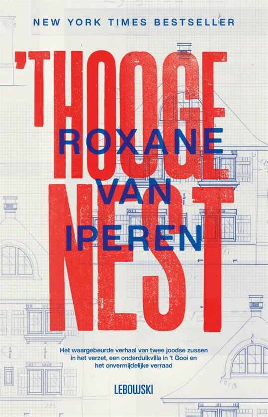 Boek: 't Hooge Nest, geschreven door Roxane van Iperen