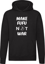 Make fufu not war | eten | oorlog | Unisex | Trui | Hoodie | Sweater | Capuchon | Zwart
