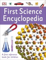 DK First Reference - First Science Encyclopedia