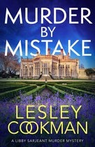 A Libby Sarjeant Murder Mystery Series 23 - Murder by Mistake