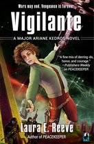The Major Ariane Kedros Novels 2 - Vigilante