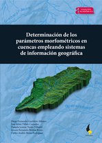 Académica 54 - Determinación de los parámetros morfométricos en cuencas empleando Sistemas de Información Geográfica