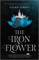 The Black Witch Chronicles 2 - The Iron Flower