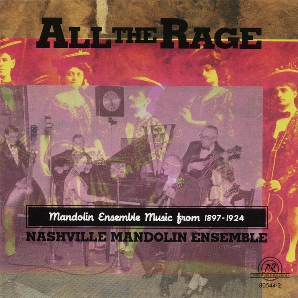 Nashville Mandolin Ensemble - All the Rage - Mandolin Ensemble Music from 1897 to 1924 (CD)