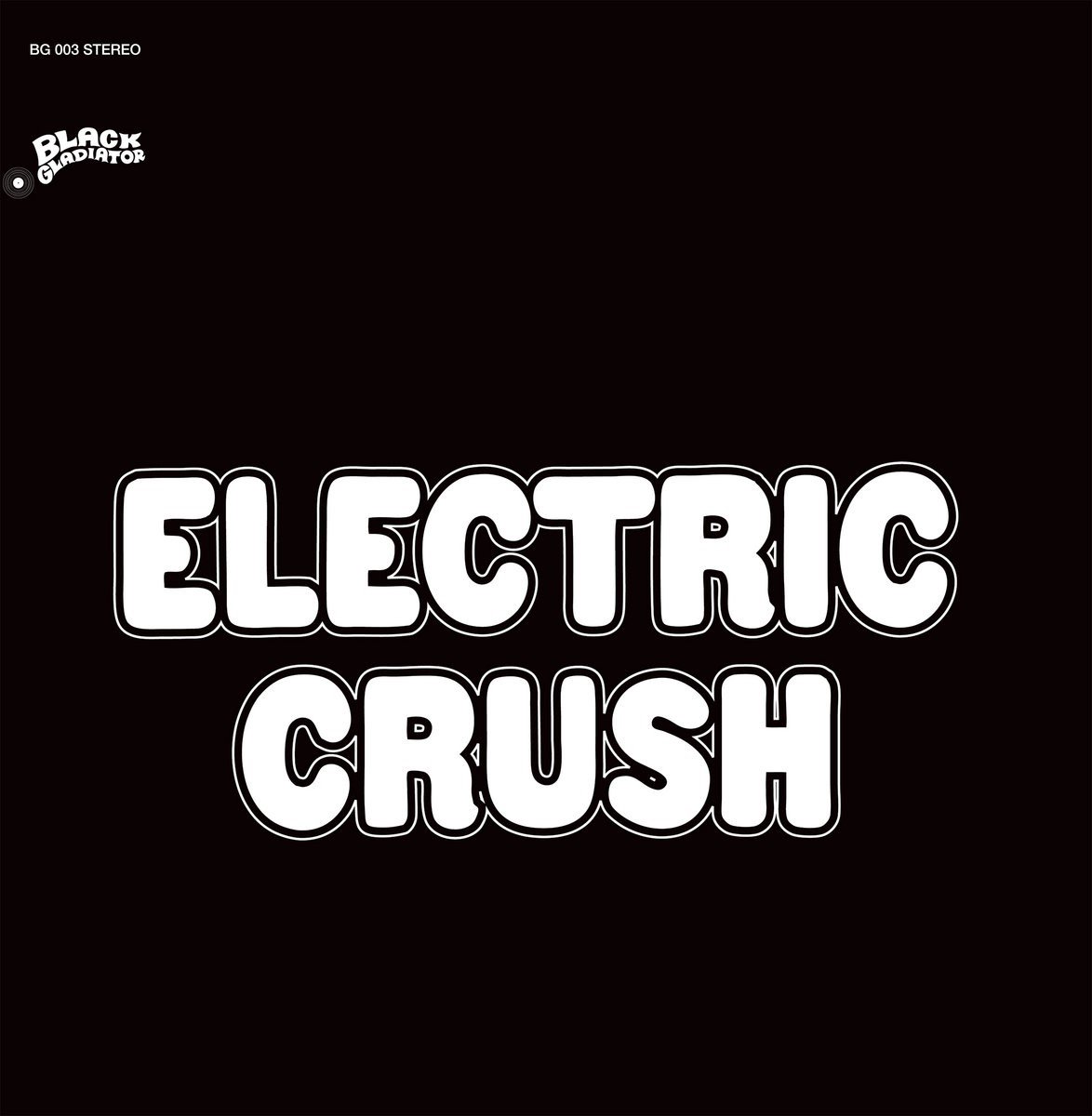 Electric Crush - Dropouts In A Drug Haze (LP)