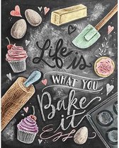 Diamond Painting Life is what you bake it 40x50 (Volledige bedekking - Vierkante steentjes)