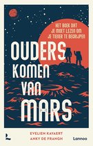 Ouders komen van Mars