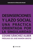 Laboratorio de Educación Social - Desinserciones y lazo social. Una práctica orientada por la singularidad