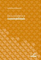 Série Universitária - Ética, cidadania e sustentabilidade