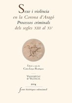 Fonts Històriques Valencianes 61 - Sexe i violència en la Corona d'Aragó