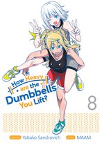 How Heavy Are the Dumbbells You Lift?- How Heavy are the Dumbbells You Lift? Vol. 8