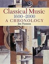 ISBN Classical Music 1600-2000: A Chronology, Musique, Anglais, 704 pages