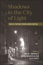 SUNY series in Contemporary Jewish Literature and Culture - Shadows in the City of Light