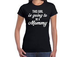 This girl is going to be a mommy - t-shirt zwart voor dames - Cadeau aanstaande moeder/ zwanger / mama to be L