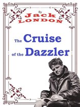 JACK LONDON Novels 23 - The Cruise of the Dazzler