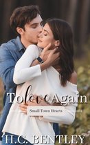 Small Town Hearts 4 - To Love Again
