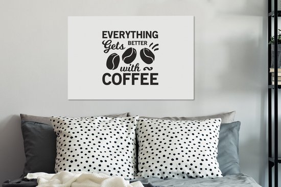 Peinture - Citation sur le Café Tout s'améliore avec le café - 90x60 cm - Toile