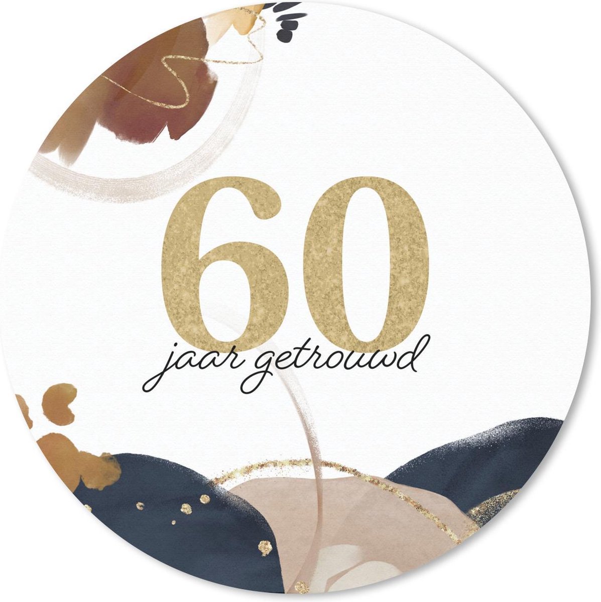 Muismat rond 40x40 cm - Mousepad 60 jaar getrouwd - Trouwen - Spreuken - Quotes - Jubileum - Ronde muismatten