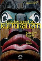 Çağdaş Sanat ve Kültüralizm