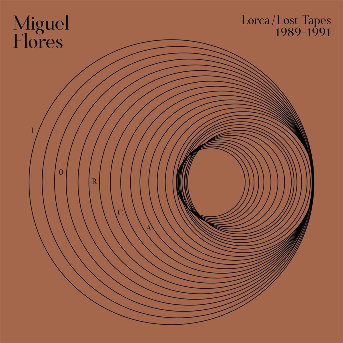 Miguel Flores - Lorca: Lost Tapes (1989?-?1991) (LP) (Limited Edition)