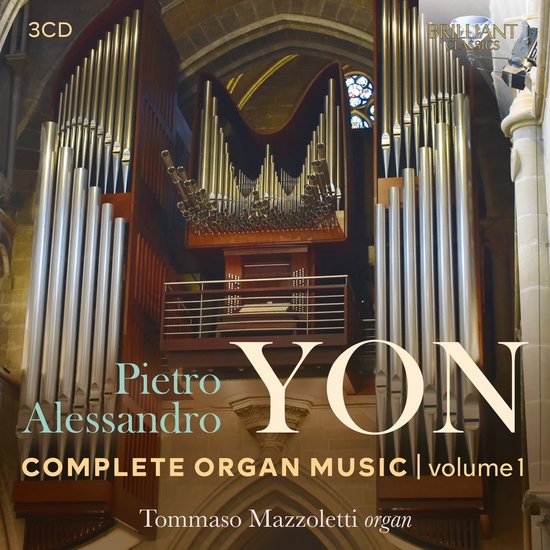 Albumhoes met orgel in een kathedraal, met 'Pietro Alessandro YON COMPLETE ORGAN MUSIC volume 1' en 'Tommaso Mazzioletti organ'.