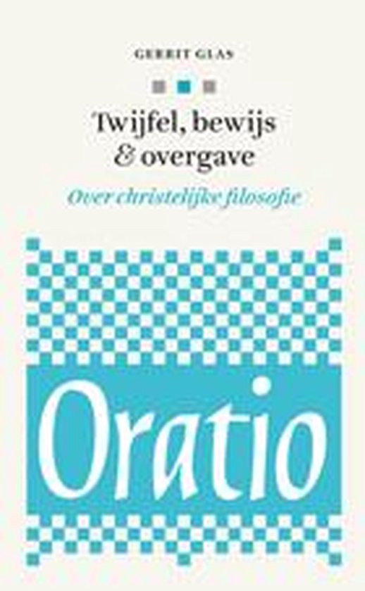 Cover van het boek 'Twijfel, bewijs & overgave / druk 1'