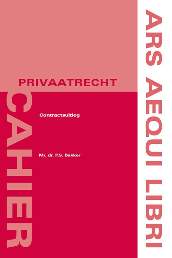 Ars Aequi Cahiers - Privaatrecht - Contractsuitleg
