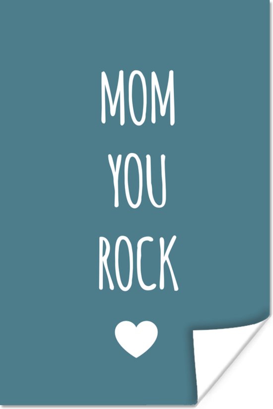 Poster Quotes - Mom you rock - Spreuken - Moeder - 80x120 cm | bol.com
