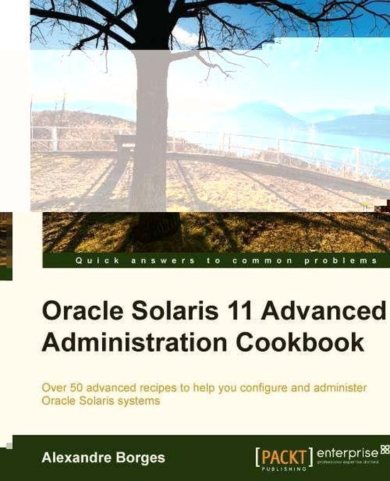 Oracle Solaris 11 Advanced Administration Cookbook - cover
