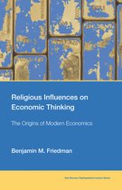 Karl Brunner Distinguished Lecture Series- Religious Influences on Economic Thinking