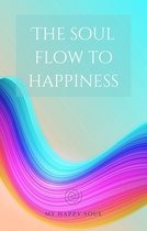 The soul flow to happiness