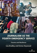 Journalism as the Fourth Emergency Service