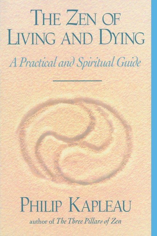 The Zen of Living and Dying