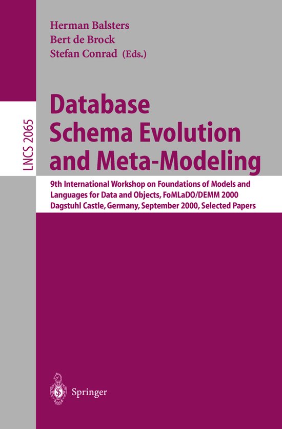 Database Schema Evolution and Meta-Modeling | 9783540422723 | H ...
