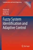 Communications and Control Engineering- Fuzzy System Identification and Adaptive Control