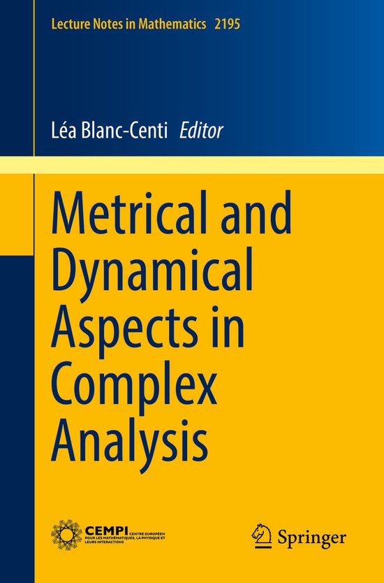 Lecture Notes in Mathematics- Metrical and Dynamical Aspects in Complex Analysis