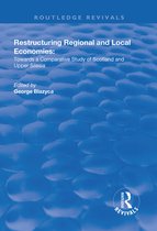 Routledge Revivals- Restructuring Regional and Local Economies