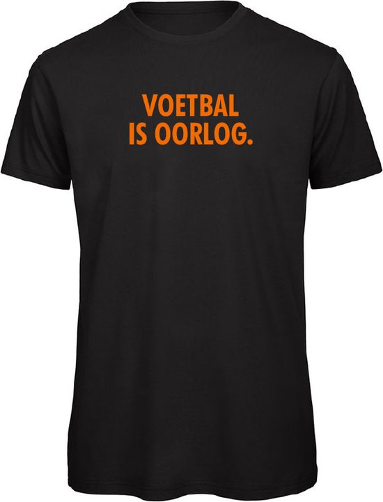 T-shirt zwart M - Voetbal is oorlog - soBAD.| Oranje shirt dames | Oranje shirt heren | Koningsdag | Oranje collectie