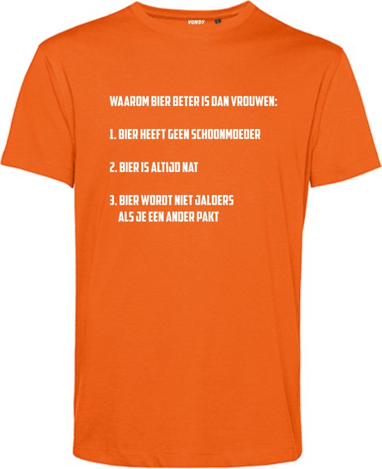 T-shirt Waarom Bier Beter Is Dan Vrouwen | Koningsdag kleding | Oranje Shirt | Oranje | maat XS