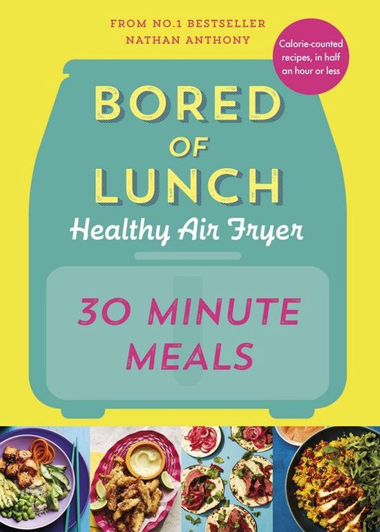 Foto: Bored of lunch healthy air fryer 30 minute meals