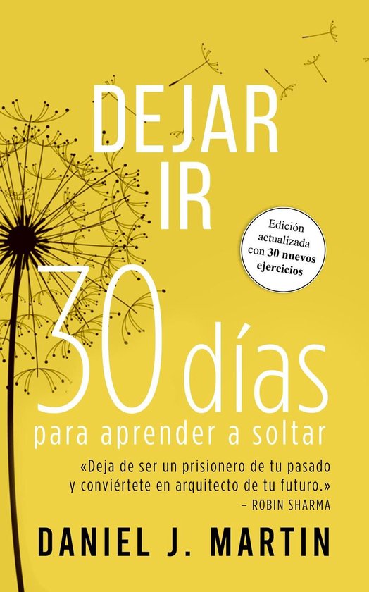 Desarrollo personal y autoayuda - Dejar Ir: 30 días para aprender a ...